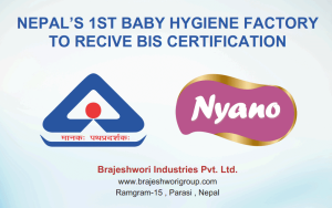 बीआइएस प्रमाणपत्र पाउने पहिलो नेपाली बेबी हाइजिन निर्माता ब्रजेश्वरी इन्डस्ट्रीज, भारतमा पुनः डायपर निर्यात सुरु